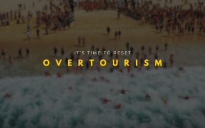 Travelling in the era of Overtourism – the need to be responsible and sustainable